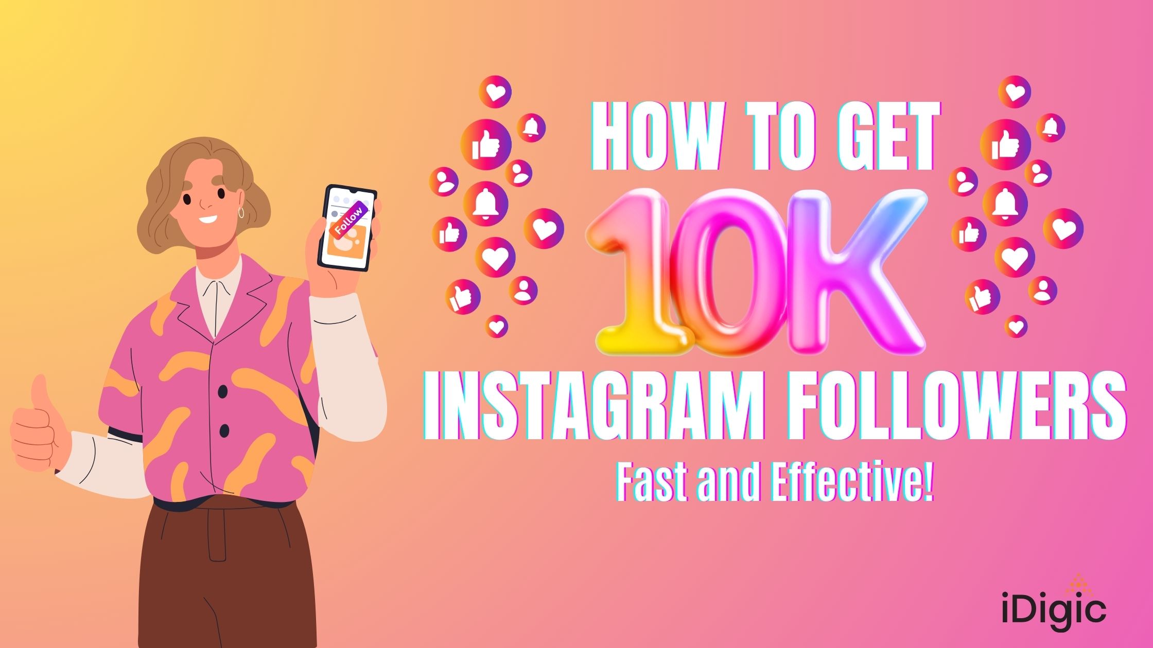 How to Get 10k Instagram Followers Fast and Effective